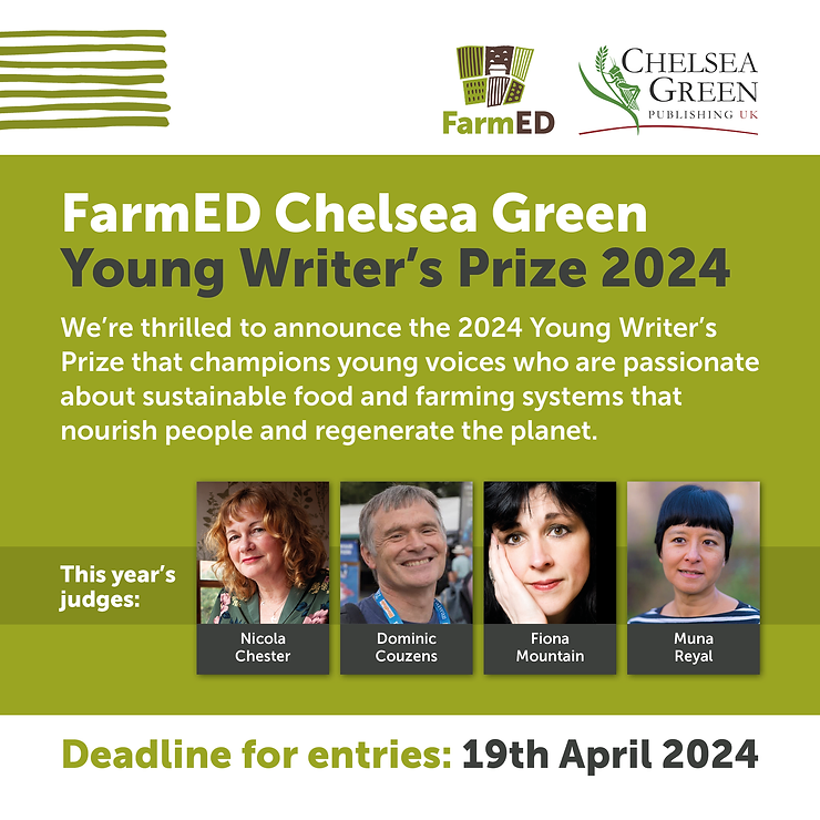 FarmED Chelsea Green Young Writers Prize 2024