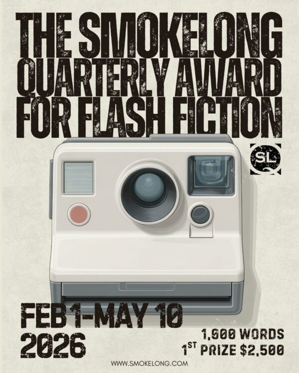 Smokelong Quarterly 2026