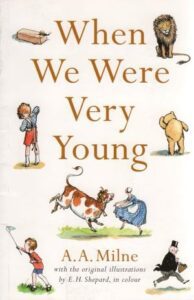 AA Milne’s When We Were Very Young