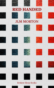 JLM Morton - Red Handed